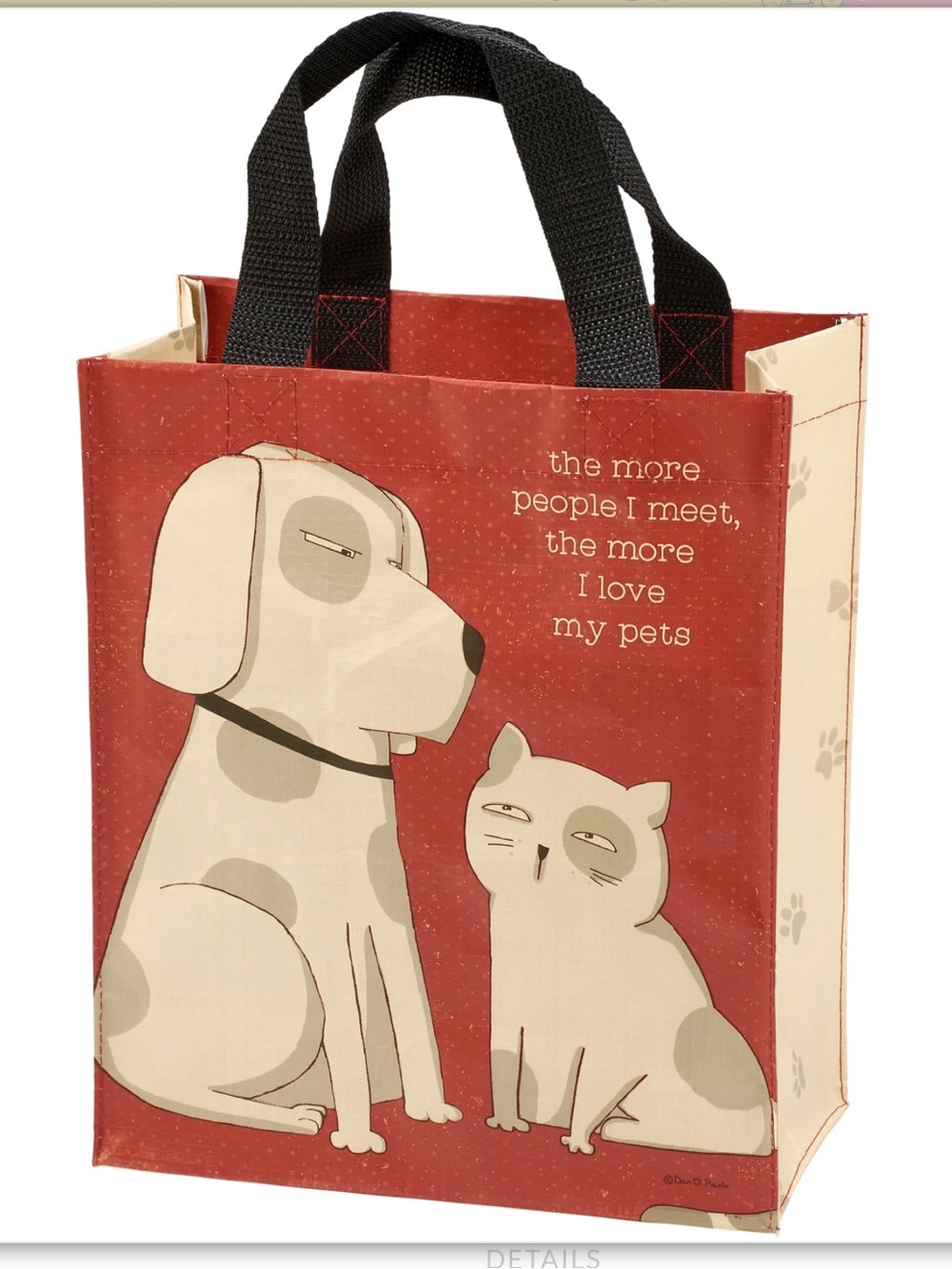 3/$15 More people I meet I love my pets bag reusable